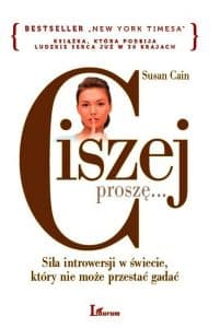 Susan Cain „Ciszej proszę”