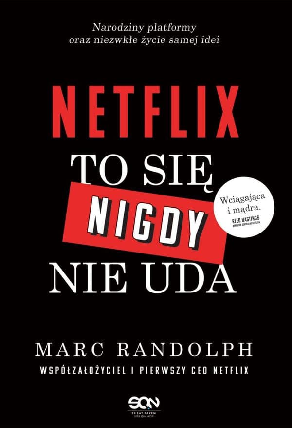 Marc Randolph, „To się nigdy nie uda”