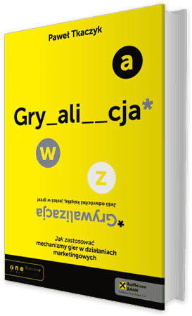 Okładka książki Grywalizacja — Paweł Tkaczyk