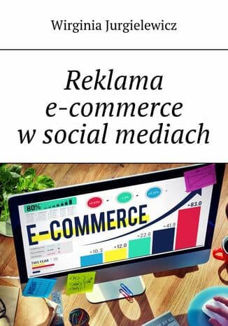 Okładka książki Reklama e-commerce w social mediach