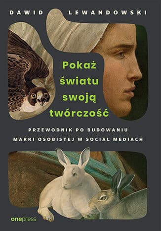 Okładka książki Pokaż światu swoją twórczość